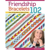 Friendship Bracelets 102 Book by Design Originals